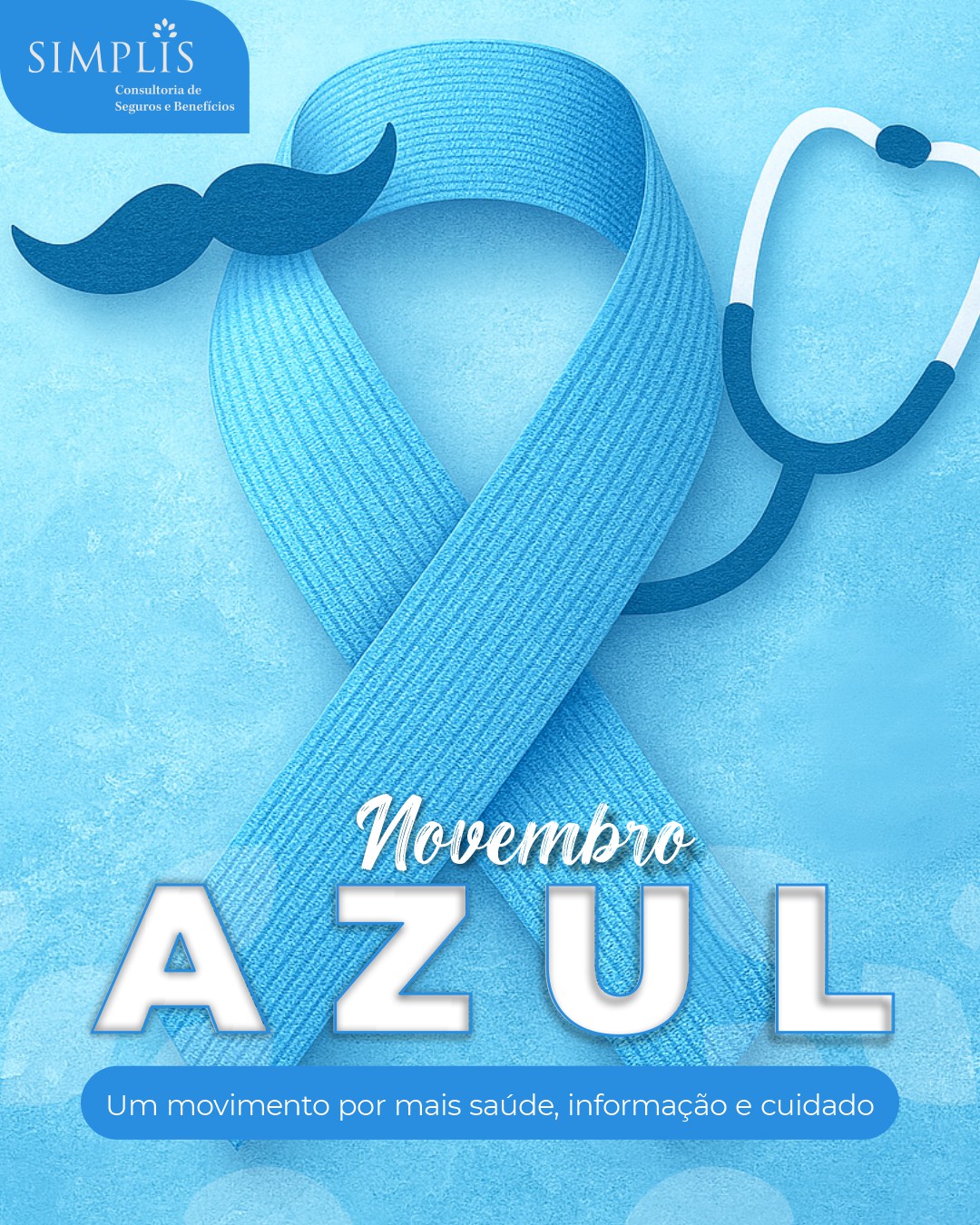 Novembro Azul — Um movimento por mais saúde, informação e cuidado