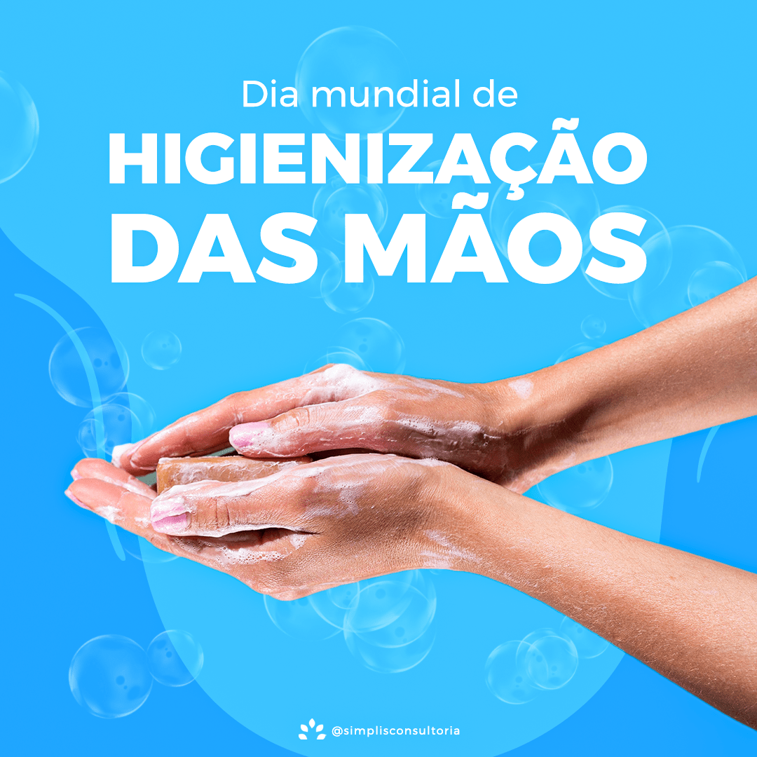 Dia Mundial de Higienização das Mãos