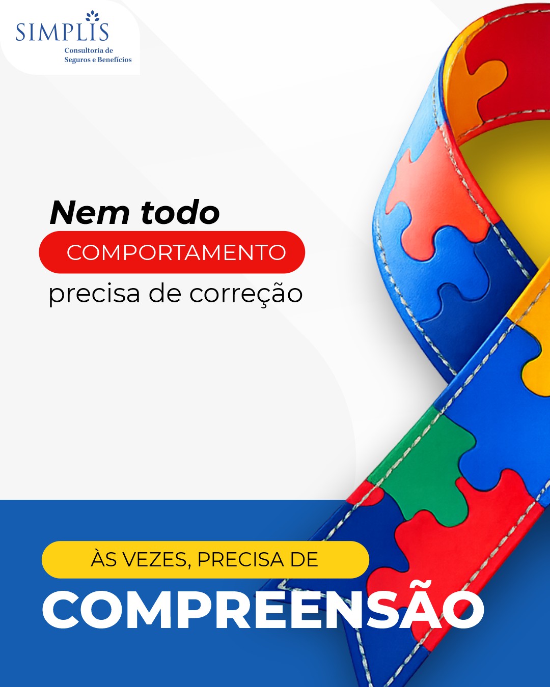 Abril Azul - Inclusão começa onde o preconceito termina