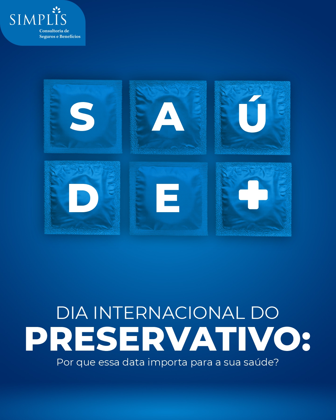 Dia Internacional do Preservativo: por que essa data importa para a sua saúde?